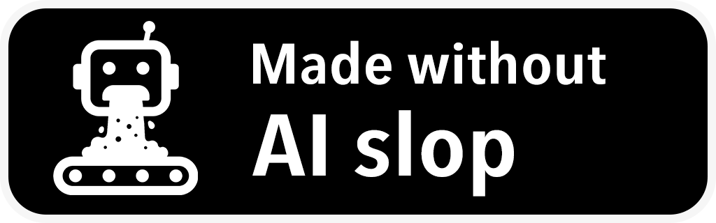 If you make your content proudly without AI slop